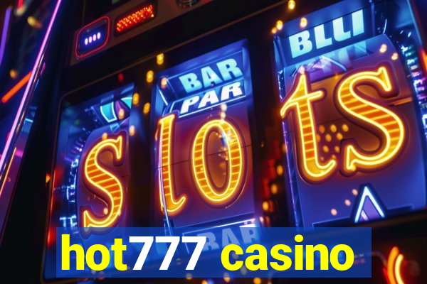 hot777 casino