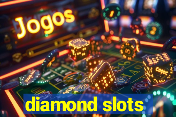 diamond slots