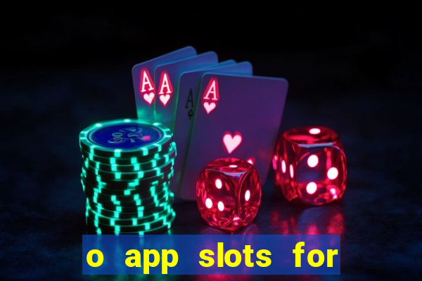 o app slots for bingo paga mesmo