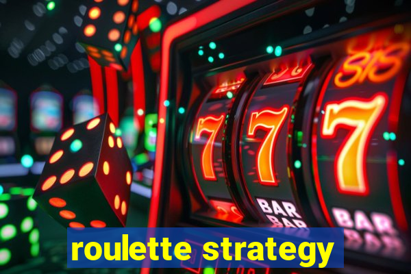 roulette strategy