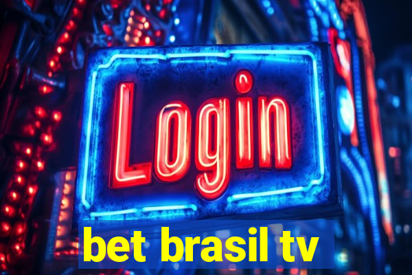 bet brasil tv