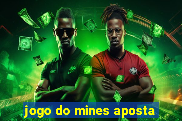 jogo do mines aposta