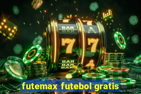 futemax futebol gratis