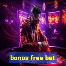 bonus free bet