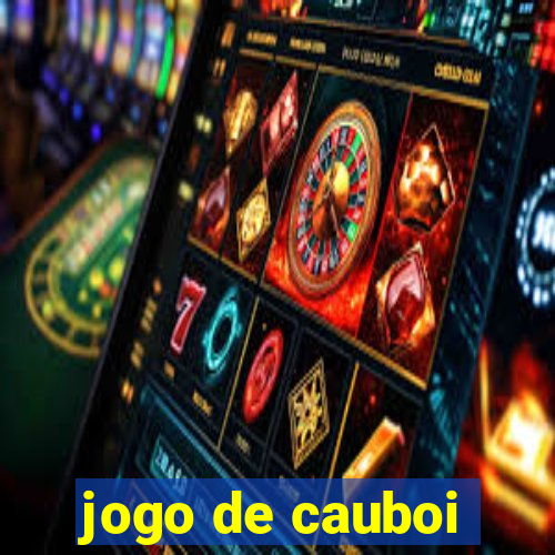 jogo de cauboi