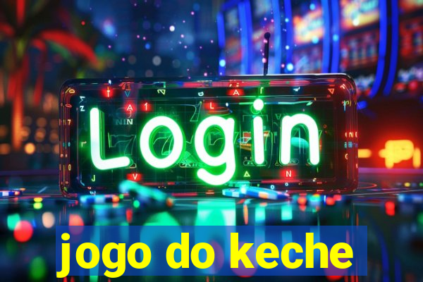 jogo do keche