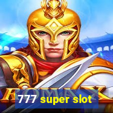 777 super slot