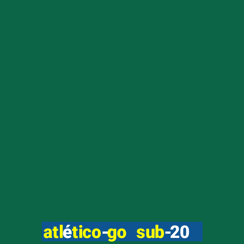 atlético-go sub-20 x fluminense sub-20