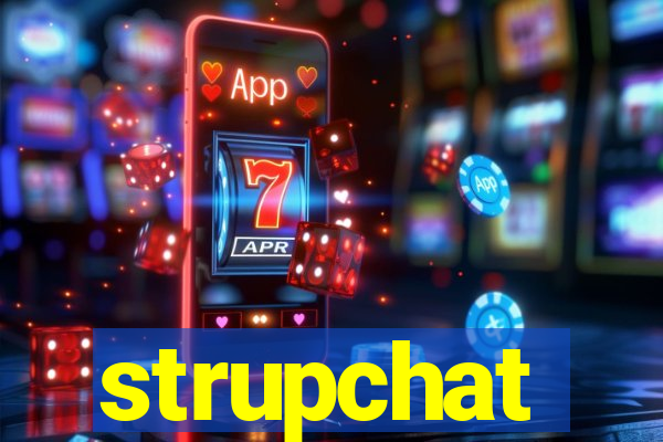 strupchat