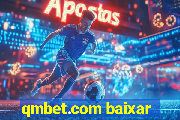 qmbet.com baixar