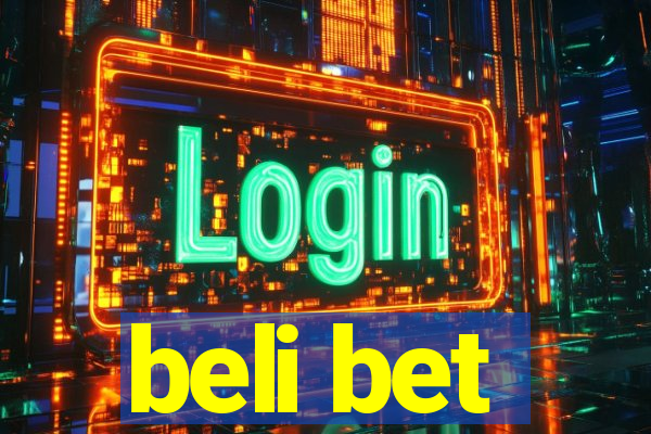 beli bet