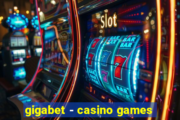 gigabet - casino games