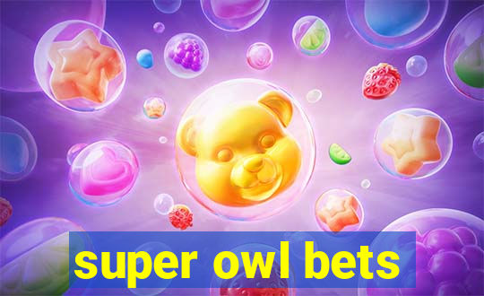 super owl bets