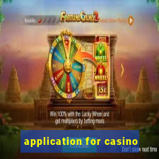 application for casino