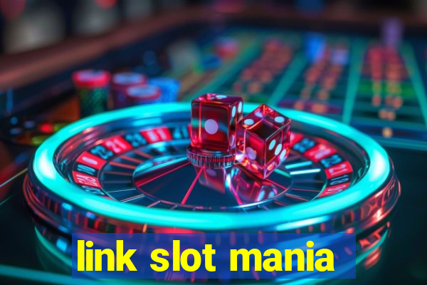 link slot mania