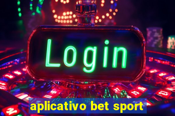 aplicativo bet sport