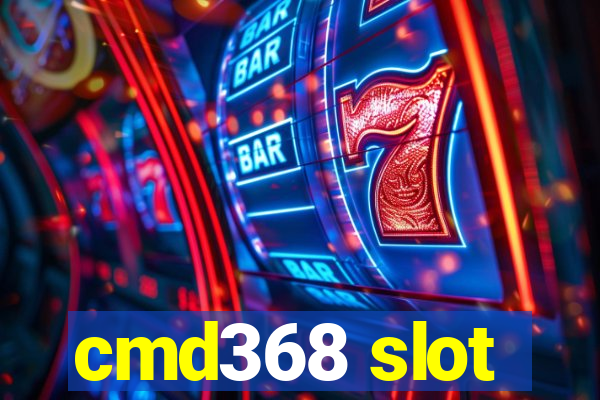 cmd368 slot