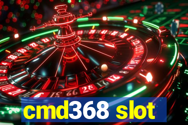 cmd368 slot