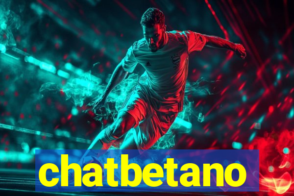 chatbetano