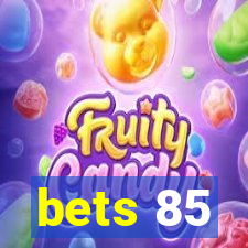 bets 85