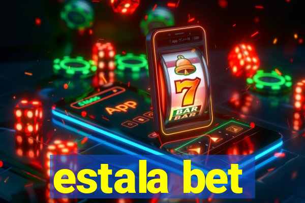 estala bet