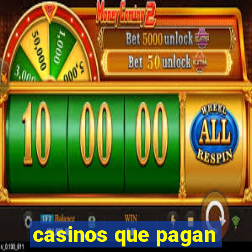 casinos que pagan