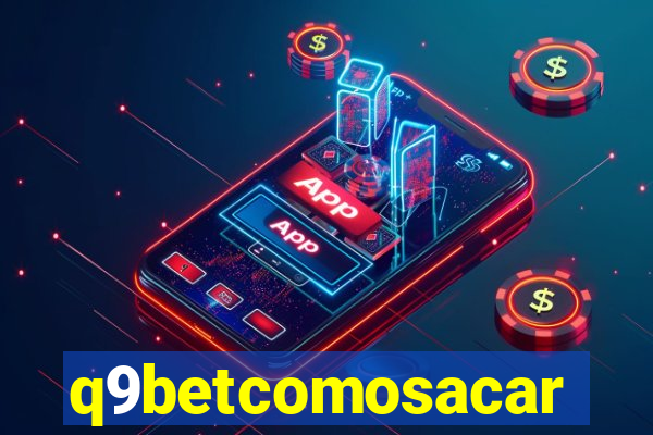 q9betcomosacar