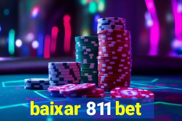 baixar 811 bet