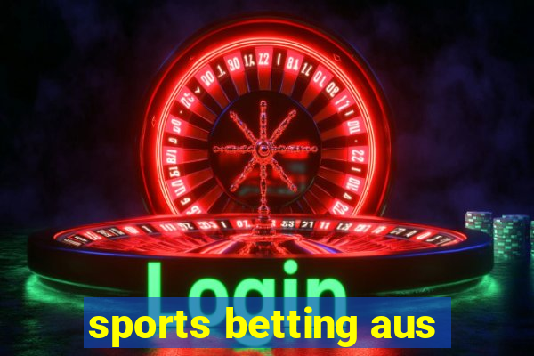 sports betting aus