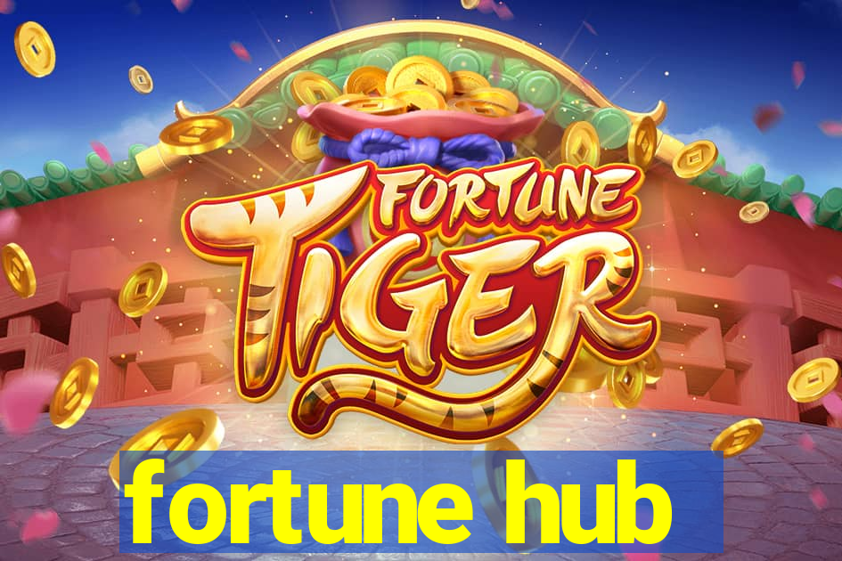 fortune hub