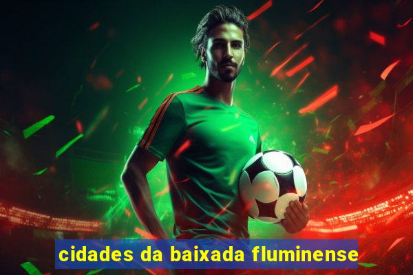 cidades da baixada fluminense