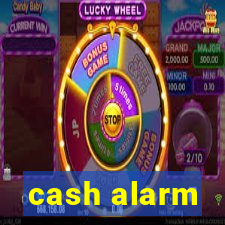 cash alarm