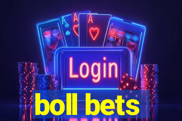 boll bets