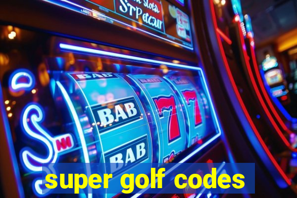 super golf codes