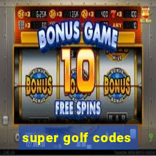 super golf codes