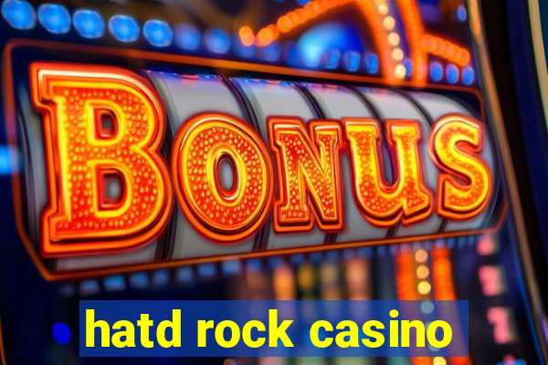 hatd rock casino