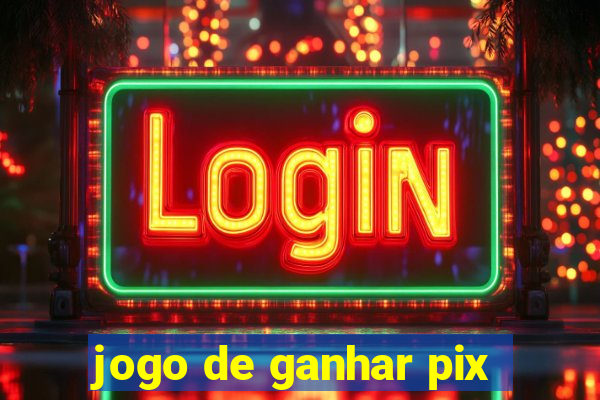 jogo de ganhar pix