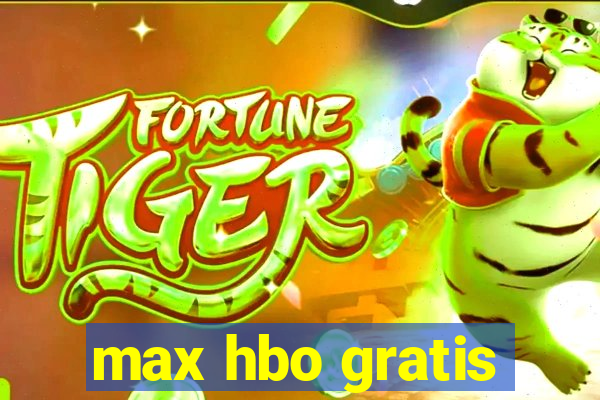 max hbo gratis