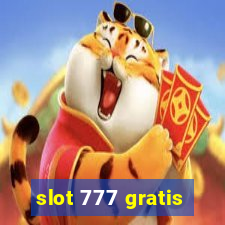 slot 777 gratis