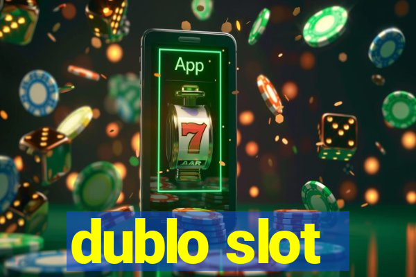 dublo slot