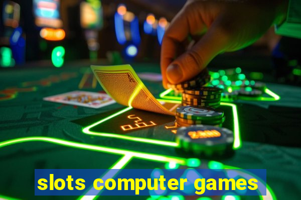 slots computer games