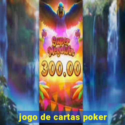 jogo de cartas poker