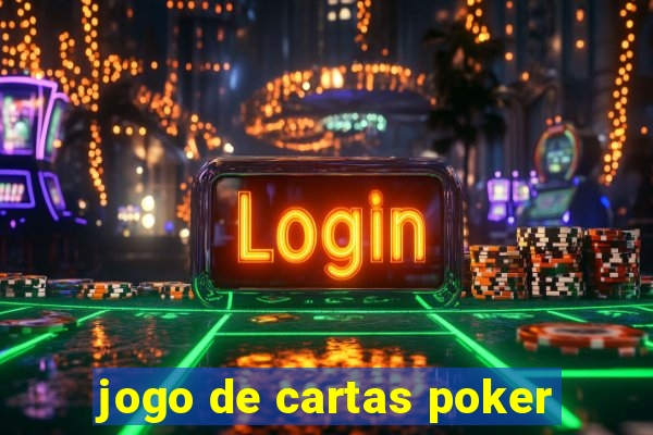 jogo de cartas poker