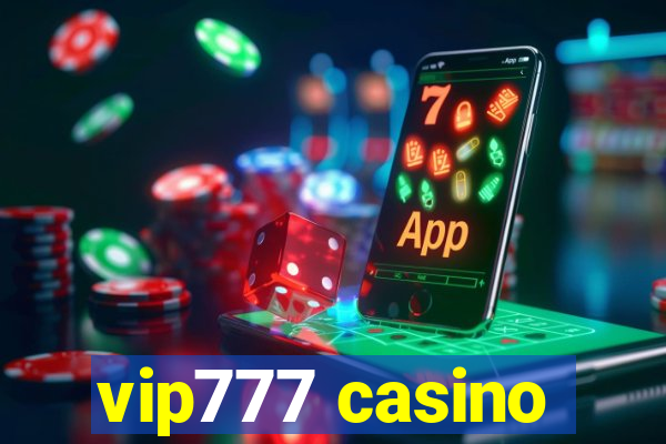 vip777 casino