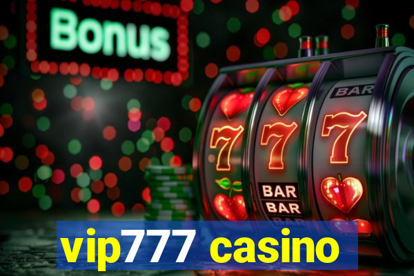 vip777 casino