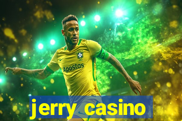 jerry casino