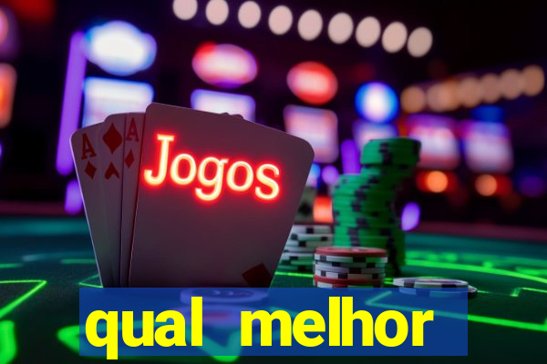 qual melhor plataforma para jogar o jogo do tigre