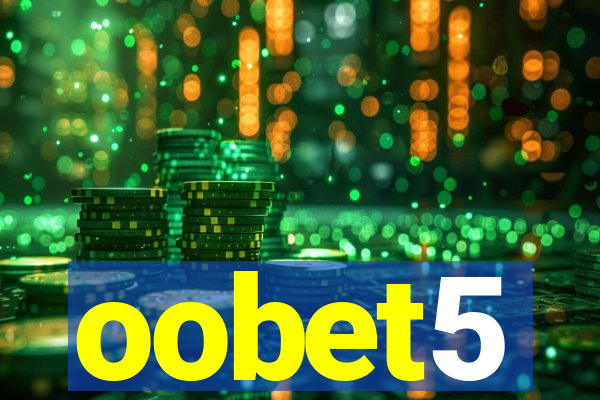 oobet5