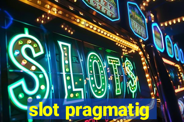 slot pragmatig