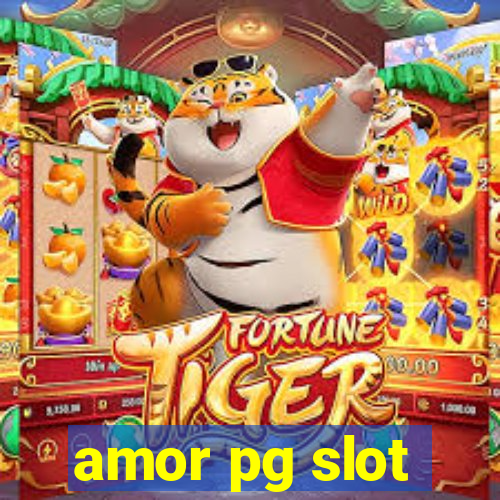 amor pg slot